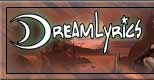 Welcome to DreamLyrics
